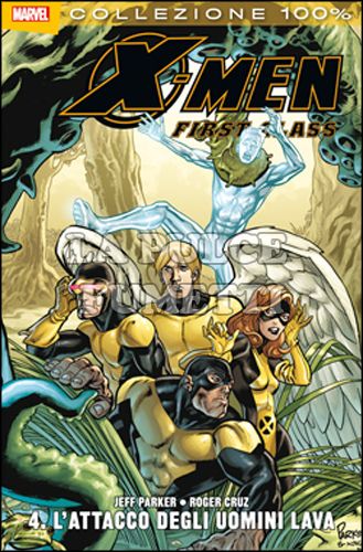 100% MARVEL - X-MEN: FIRST CLASS 4: L'ATTACCO DEGLI UOMINI LAVA